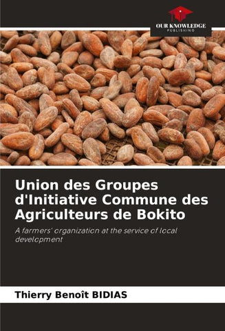 Union des Groupes d'Initiative Commune des Agriculteurs de Bokito