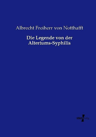 Die Legende von der Altertums-Syphilis
