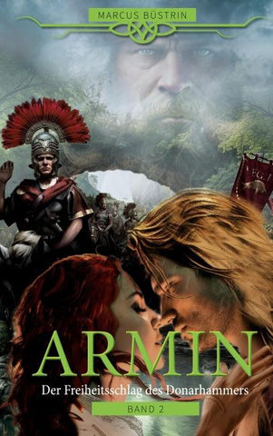Armin - Der Freiheitsschlag des Donarhammers