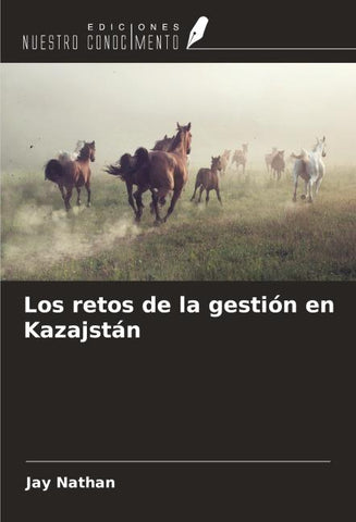 Los retos de la gestión en Kazajstán
