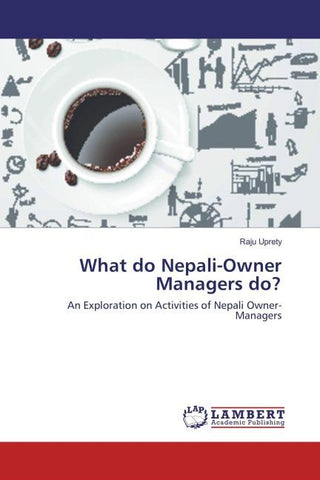 What do Nepali-Owner Managers do?