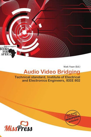 Audio Video Bridging