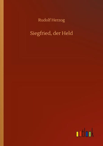 Siegfried, der Held