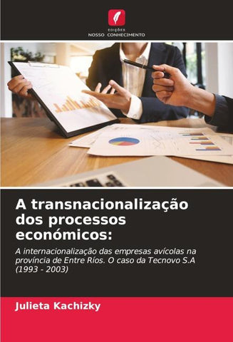 A transnacionalização dos processos económicos: