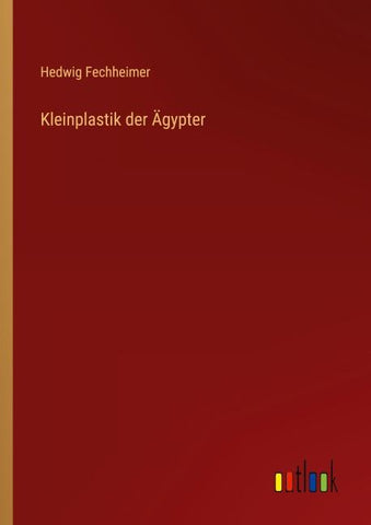 Kleinplastik der Ägypter