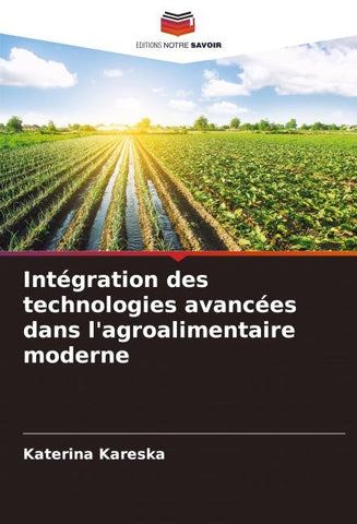 Intégration des technologies avancées dans l'agroalimentaire moderne