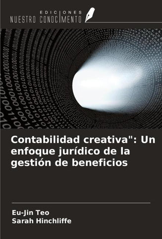 Contabilidad creativa": Un enfoque jurídico de la gestión de beneficios