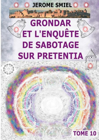 Grondar et l'Enquête de Sabotage sur Pretentia