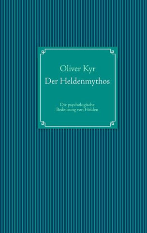 Der Heldenmythos