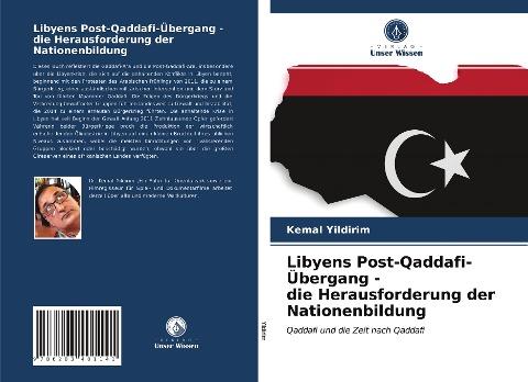 Libyens Post-Qaddafi-Übergang - die Herausforderung der Nationenbildung