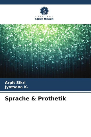 Sprache & Prothetik