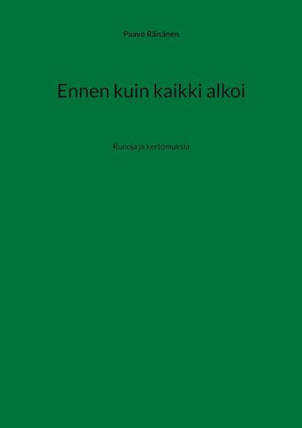 Ennen kuin kaikki alkoi