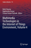 Multimedia Technologies in the Internet of Things Environment, Volume 4