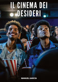 Il Cinema dei Desideri