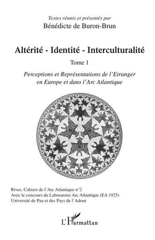 Altérité-Identité-Interculturalité (Tome 1)