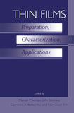 Thin Films: Preparation, Characterization, Applications