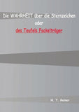Die Wahrheit über die Sternzeichen oder des Teufels Fackelträger