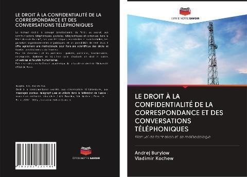 LE DROIT À LA CONFIDENTIALITÉ DE LA CORRESPONDANCE ET DES CONVERSATIONS TÉLÉPHONIQUES