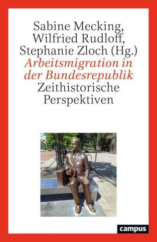 Arbeitsmigration in der Bundesrepublik