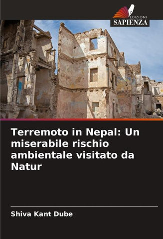 Terremoto in Nepal: Un miserabile rischio ambientale visitato da Natur