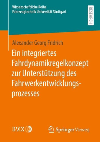 Ein integriertes Fahrdynamikregelkonzept zur Unterstützung des Fahrwerkentwicklungsprozesses