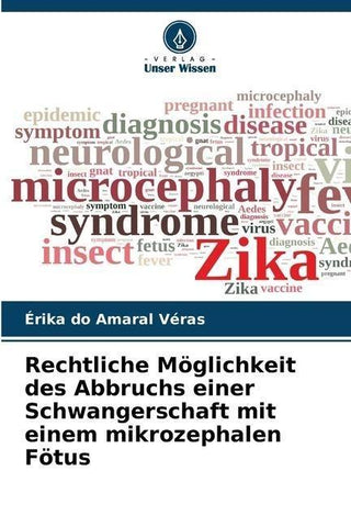 Rechtliche Möglichkeit des Abbruchs einer Schwangerschaft mit einem mikrozephalen Fötus