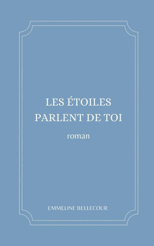 Les étoiles parlent de toi