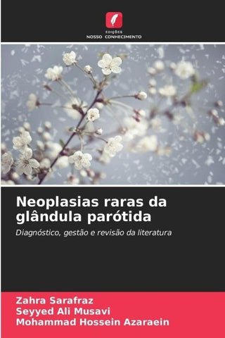 Neoplasias raras da glândula parótida