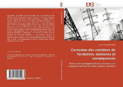 Corrosion des cornières de fondation, existence et conséquences