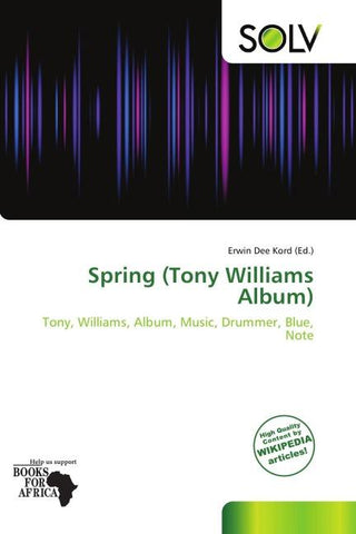 Spring (Tony Williams Album)