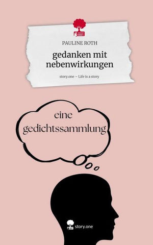 gedanken mit nebenwirkungen. Life is a Story - story.one