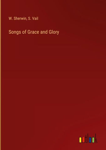 Songs of Grace and Glory