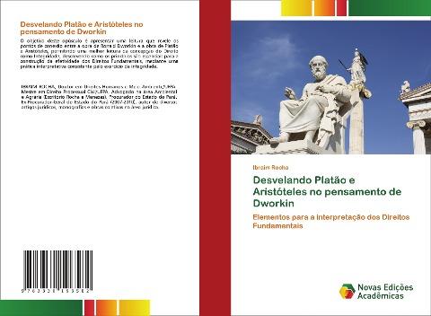 Desvelando Platão e Aristóteles no pensamento de Dworkin