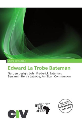 Edward La Trobe Bateman