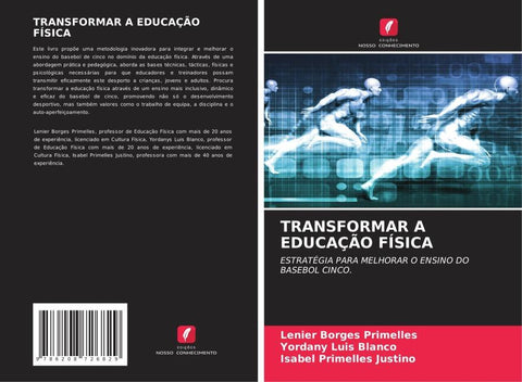 TRANSFORMAR A EDUCAÇÃO FÍSICA