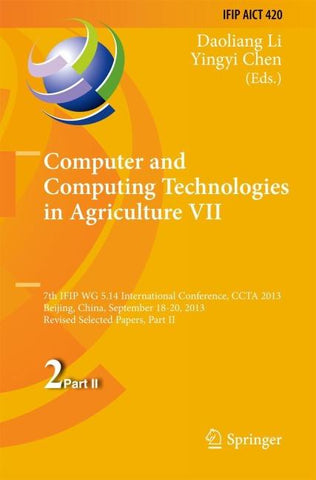 Computer and Computing Technologies in Agriculture VII