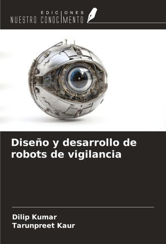 Diseño y desarrollo de robots de vigilancia