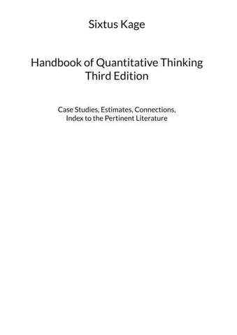 Handbook of Quantitative Thinking. Third Edition