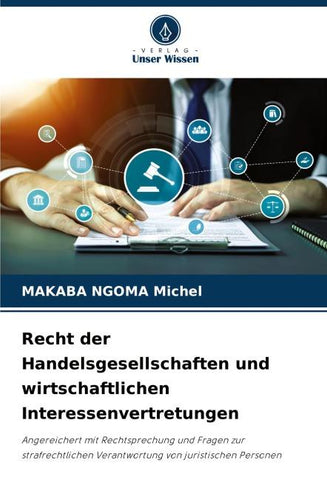 Recht der Handelsgesellschaften und wirtschaftlichen Interessenvertretungen
