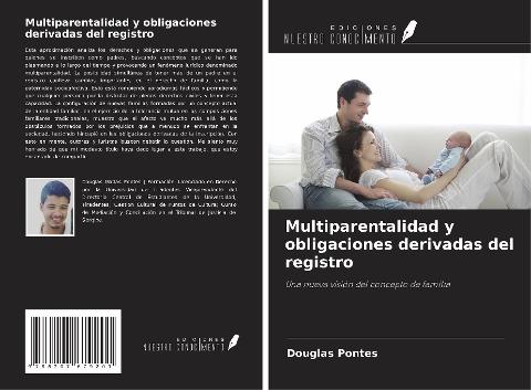 Multiparentalidad y obligaciones derivadas del registro