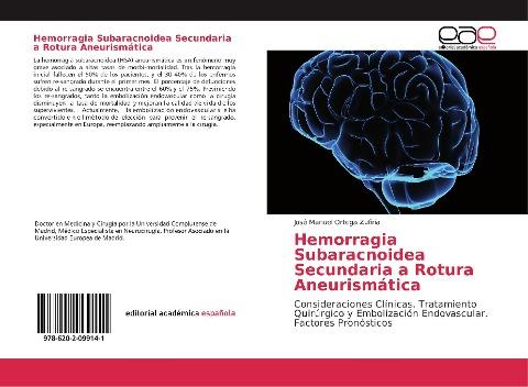 Hemorragia Subaracnoidea Secundaria a Rotura Aneurismática