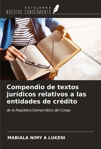 Compendio de textos jurídicos relativos a las entidades de crédito