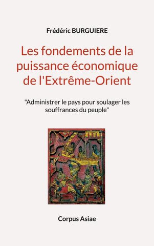 Les fondements de la puissance économique de l'Extrême-Orient