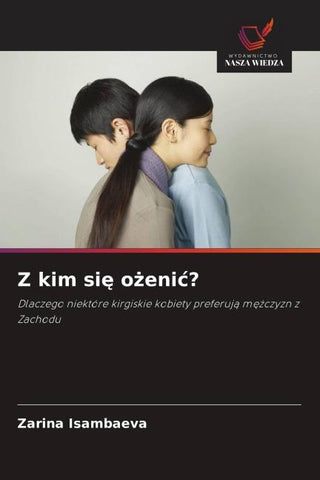 Z kim si¿ o¿eni¿?