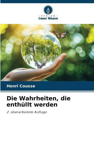 Die Wahrheiten, die enthüllt werden