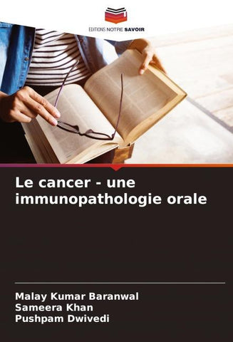 Le cancer - une immunopathologie orale