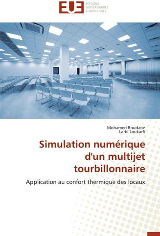 Simulation numérique d'un multijet tourbillonnaire
