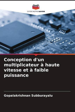Conception d'un multiplicateur à haute vitesse et à faible puissance