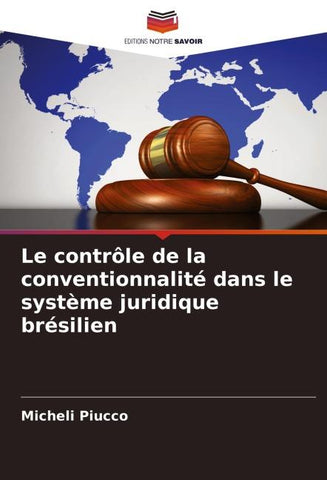 Le contrôle de la conventionnalité dans le système juridique brésilien