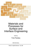 Materials and Processes for Surface and Interface Engineering